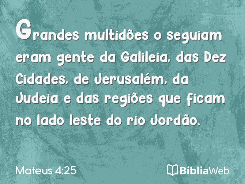 Mateus 4:25 em imagem para compartilhar