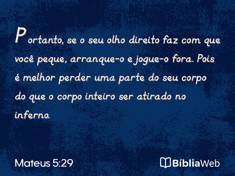 Mateus 5:29 em imagem para compartilhar