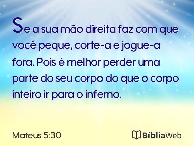 Mateus 5:30 em imagem para compartilhar