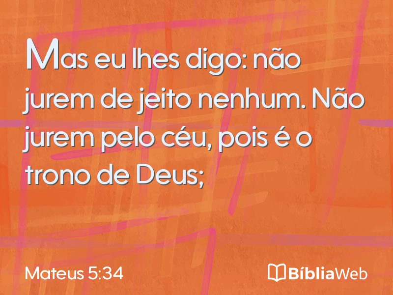 Mateus 5:34 em imagem para compartilhar