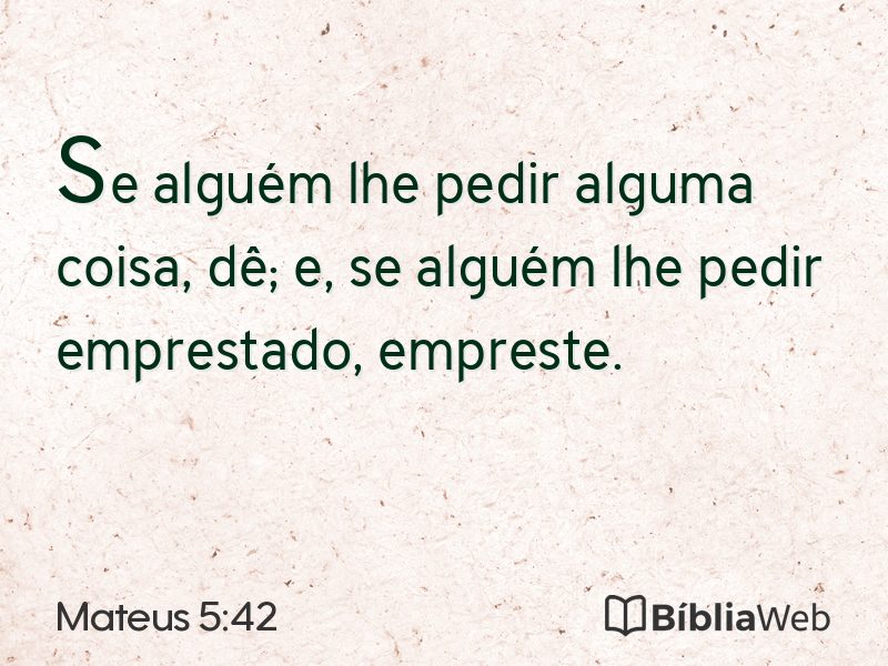 Mateus 5:42 em imagem para compartilhar