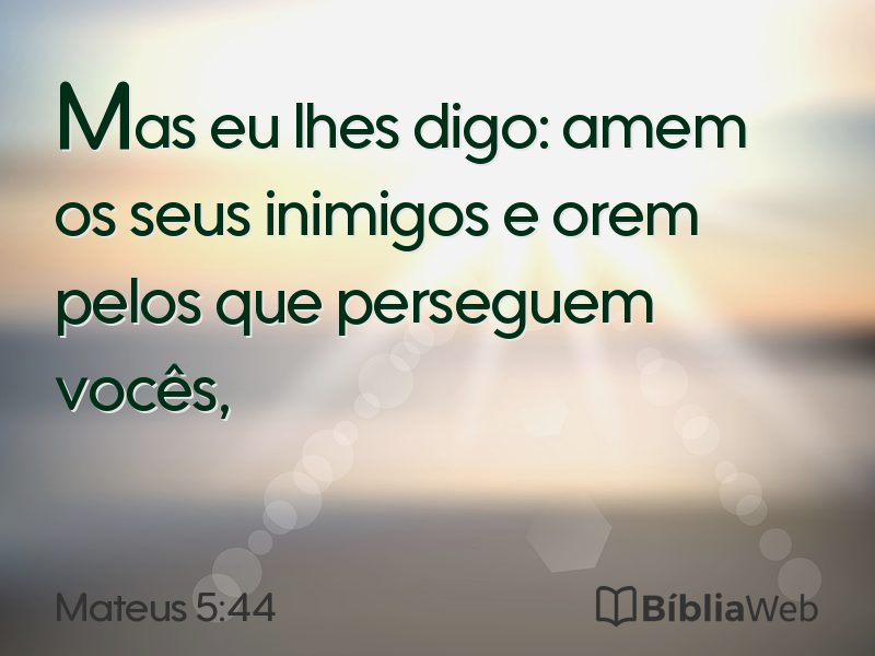 Mateus 5:44 em imagem para compartilhar