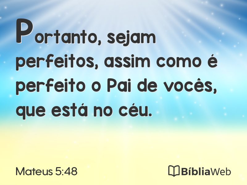 Mateus 5:48 em imagem para compartilhar