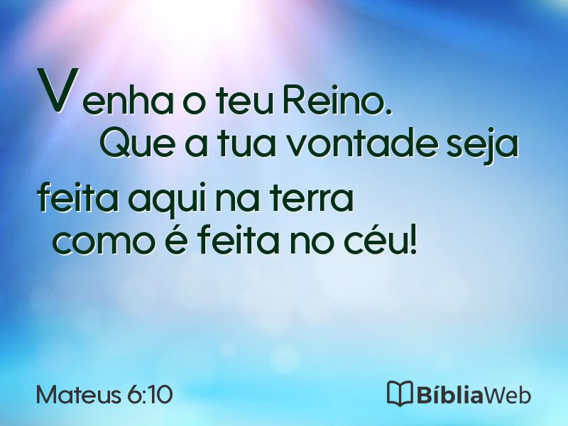 Mateus 6:10 em imagem para compartilhar