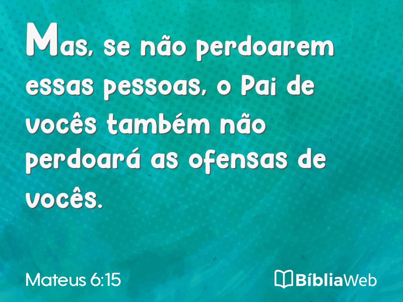 Mateus 6:15 em imagem para compartilhar
