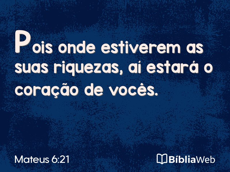Mateus 6:21 em imagem para compartilhar