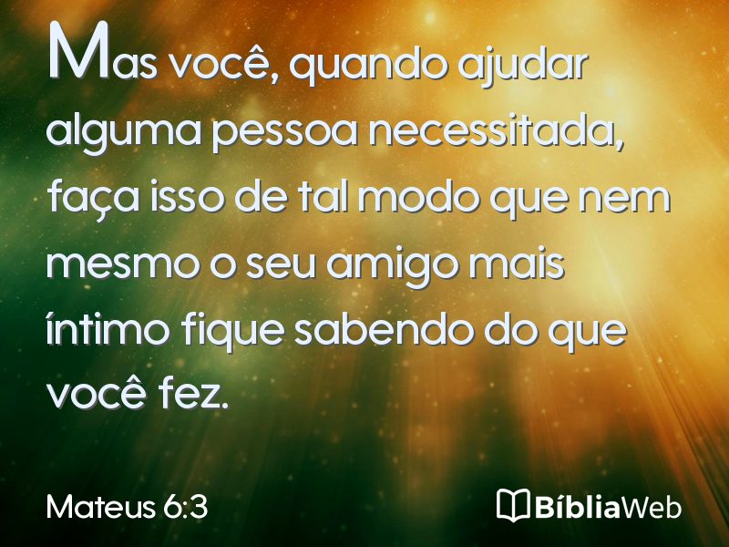 Mateus 6:3 em imagem para compartilhar