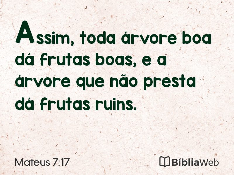 Mateus 7:17 em imagem para compartilhar