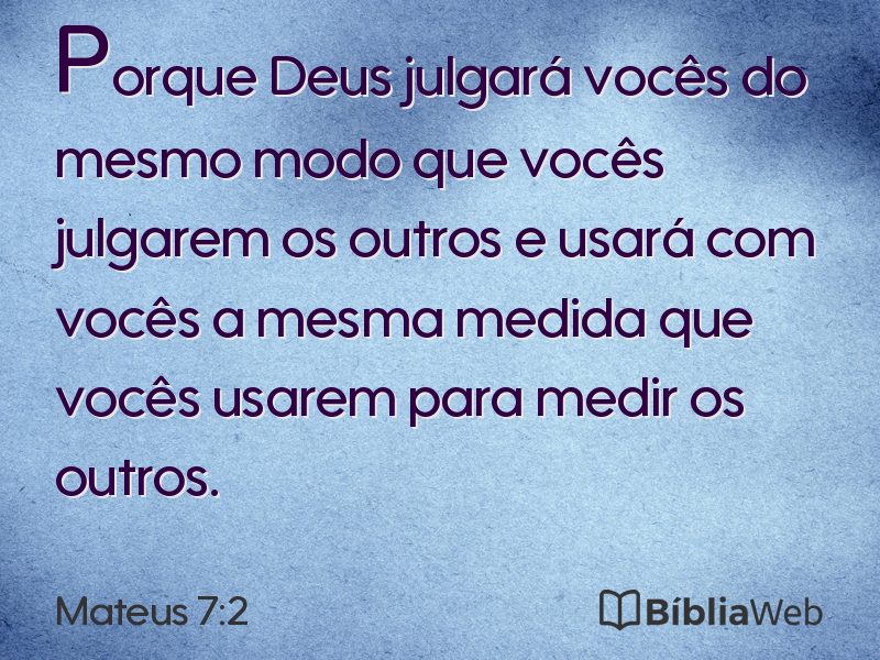 Mateus 7:2 em imagem para compartilhar
