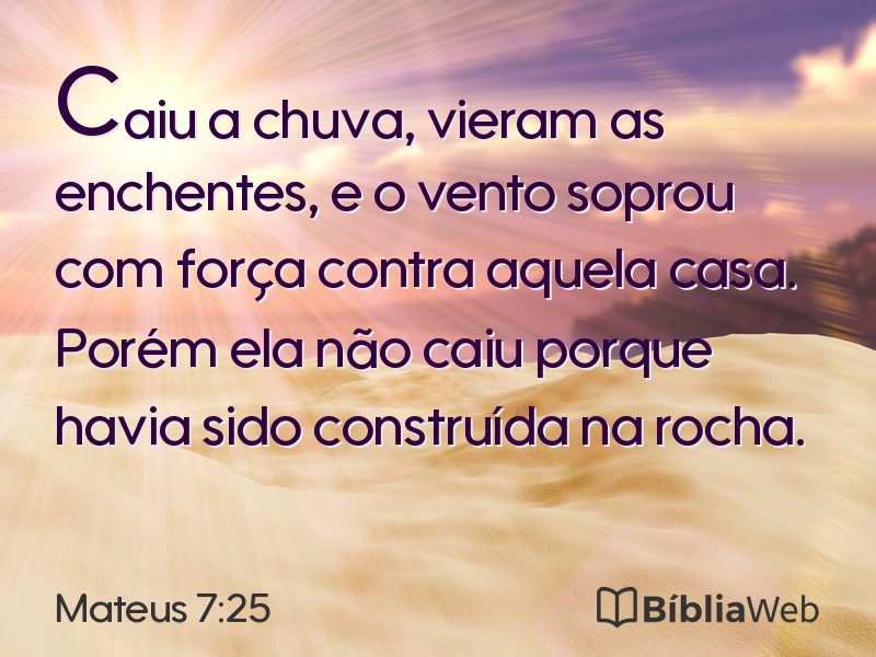 Mateus 7:25 em imagem para compartilhar