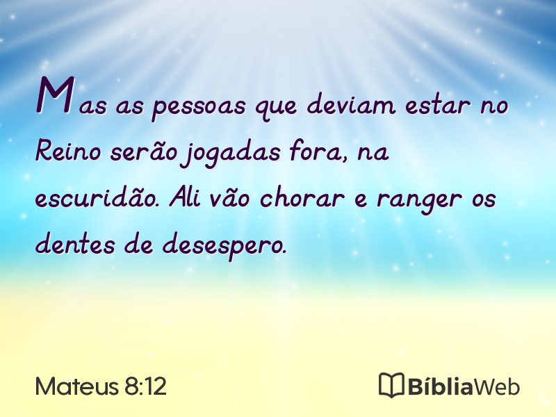Mateus 8:12 em imagem para compartilhar