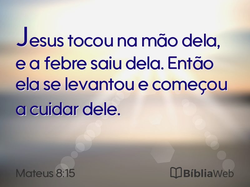 Mateus 8:15 em imagem para compartilhar