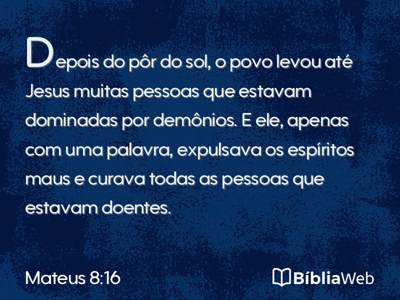 Mateus 8:16 em imagem para compartilhar