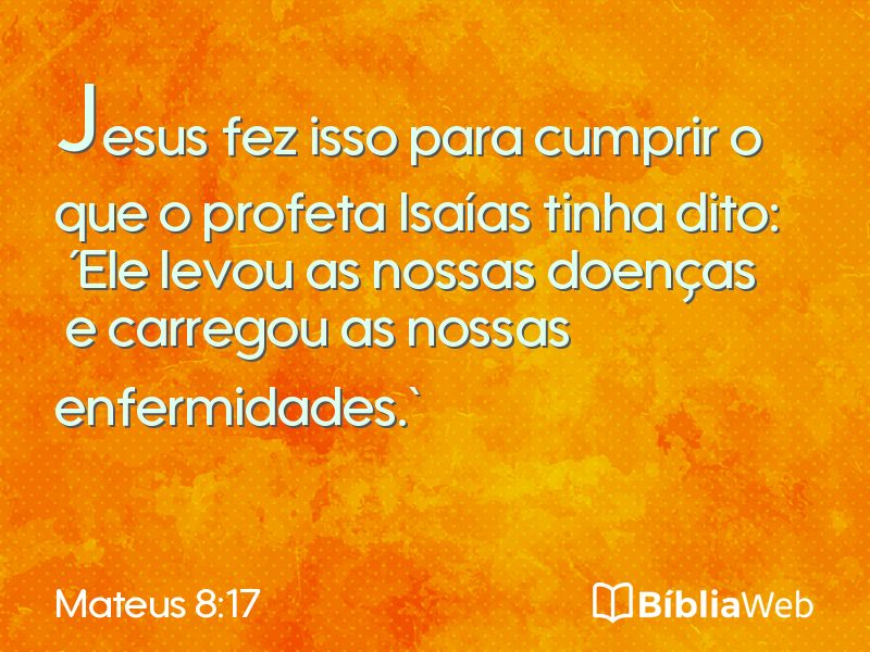 Mateus 8:17 em imagem para compartilhar