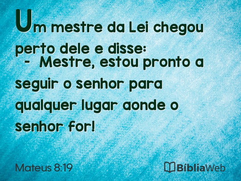 Mateus 8:19 em imagem para compartilhar