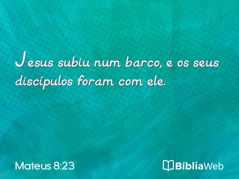 Mateus 8:23 em imagem para compartilhar