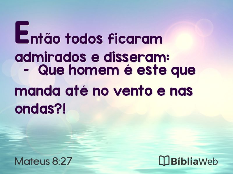 Mateus 8:27 em imagem para compartilhar