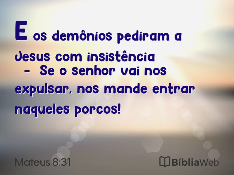 Mateus 8:31 em imagem para compartilhar