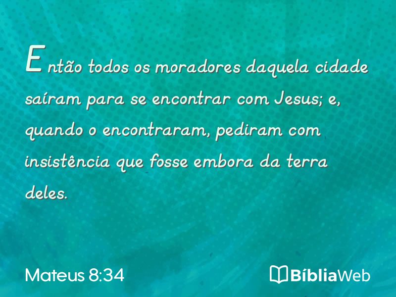 Mateus 8:34 em imagem para compartilhar