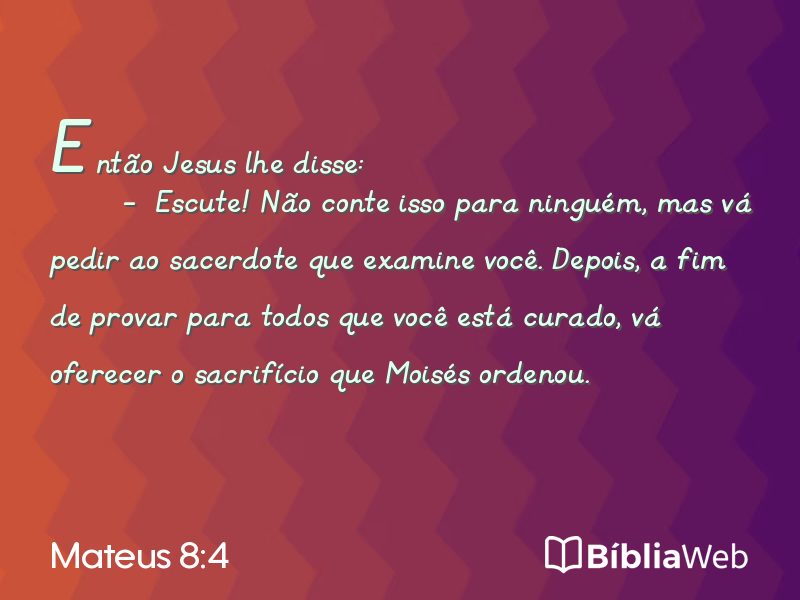 Mateus 8:4 em imagem para compartilhar