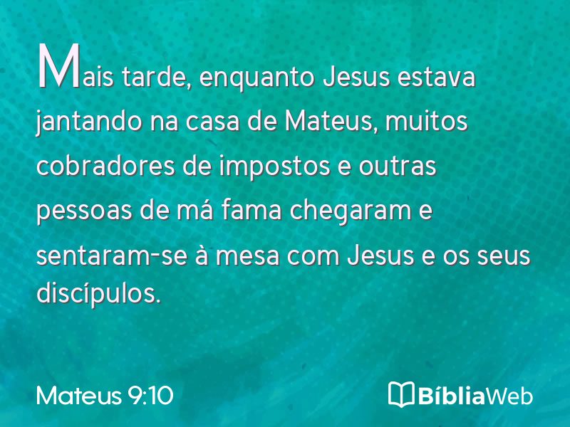 Mateus 9:10 em imagem para compartilhar