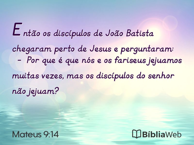 Mateus 9:14 em imagem para compartilhar
