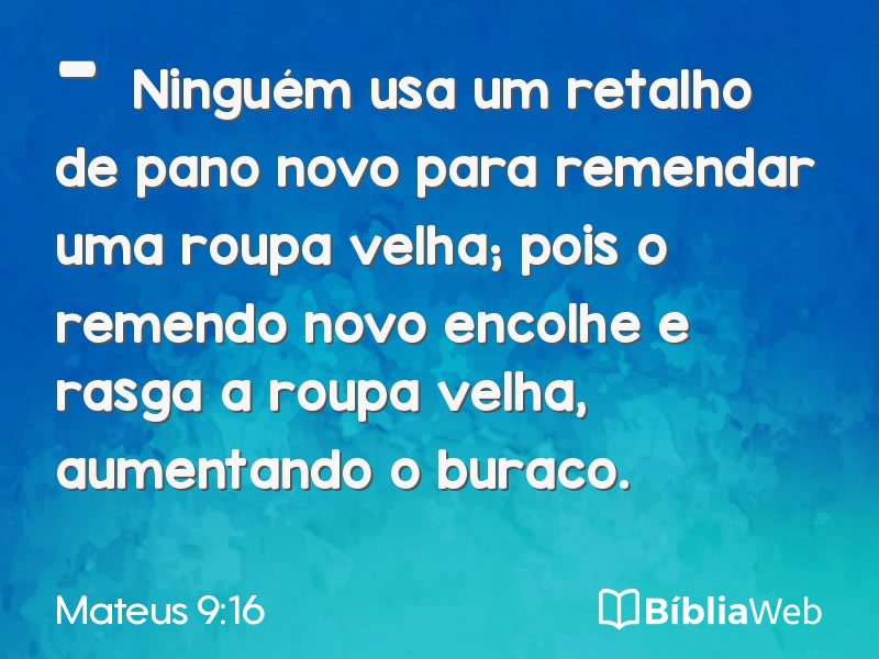 Mateus 9:16 em imagem para compartilhar