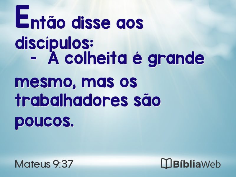 Mateus 9:37 em imagem para compartilhar