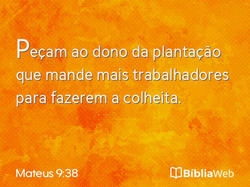Mateus 9:38 em imagem para compartilhar