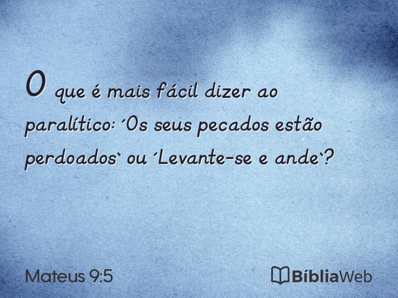 Mateus 9:5 em imagem para compartilhar
