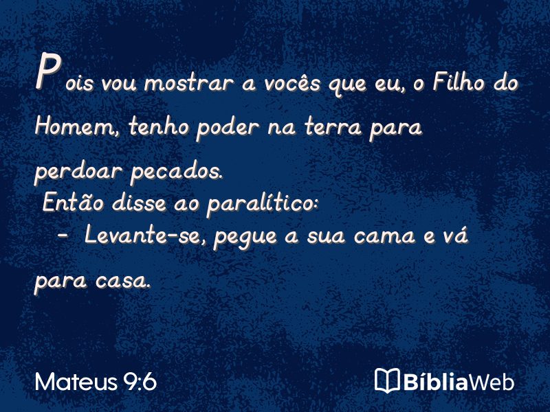 Mateus 9:6 em imagem para compartilhar