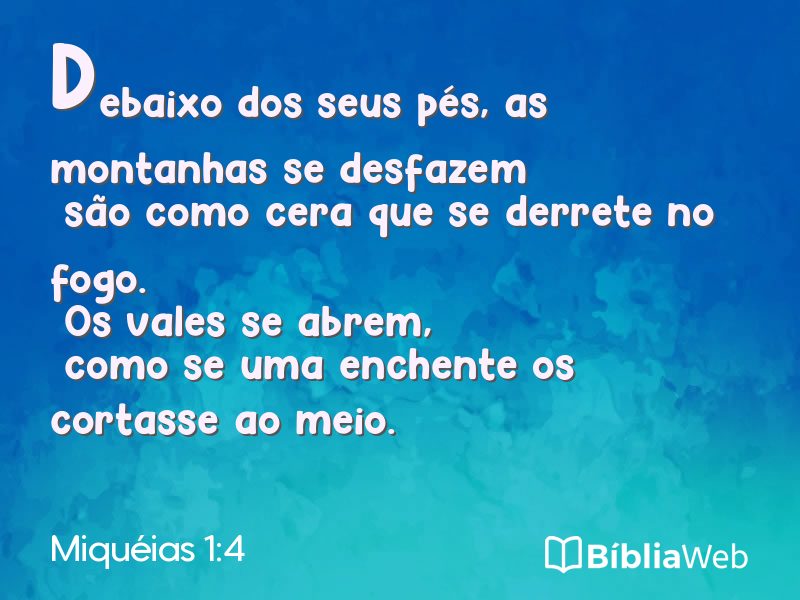 Miquéias 1:4 em imagem para compartilhar
