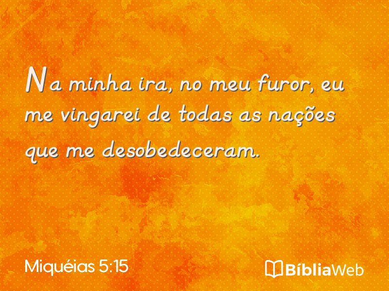 Miquéias 5:15 em imagem para compartilhar
