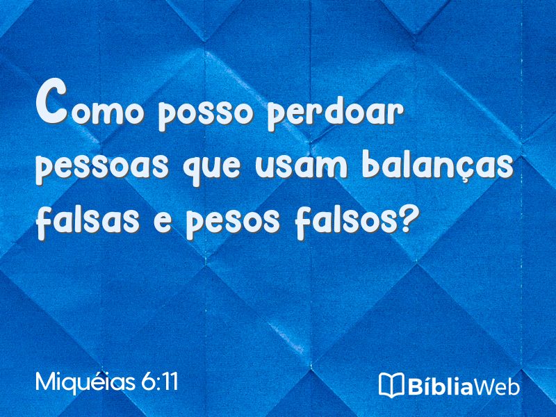 Miquéias 6:11 em imagem para compartilhar