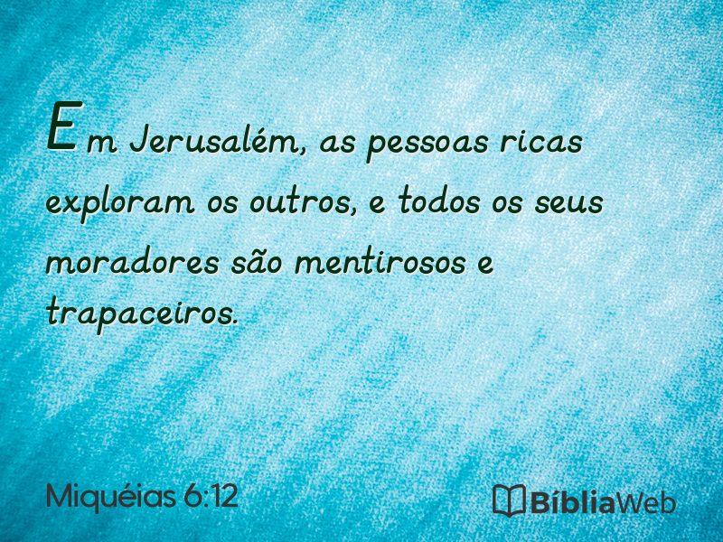 Miquéias 6:12 em imagem para compartilhar