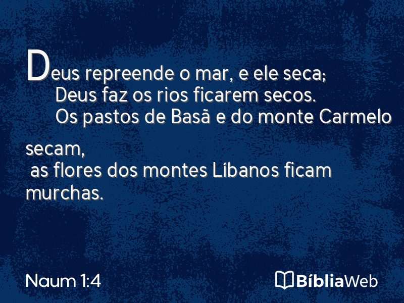 Naum 1:4 em imagem para compartilhar