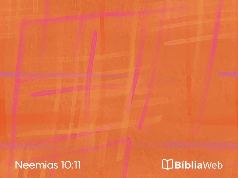 Neemias 10:11 em imagem para compartilhar