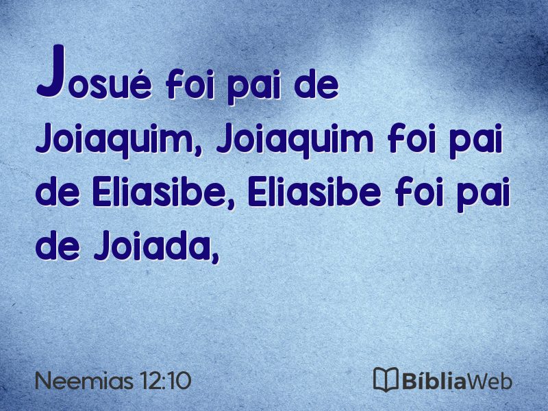 Neemias 12:10 em imagem para compartilhar