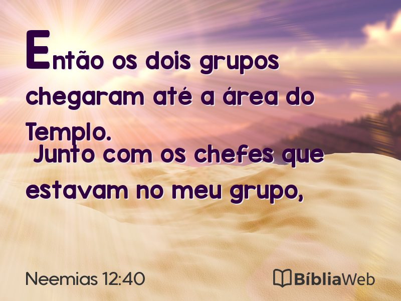 Neemias 12:40 em imagem para compartilhar
