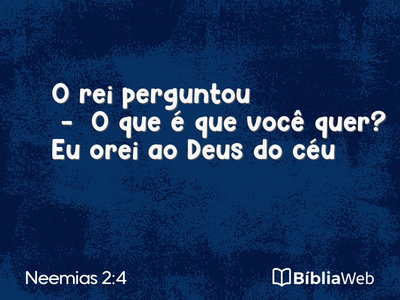 Neemias 2:4 em imagem para compartilhar
