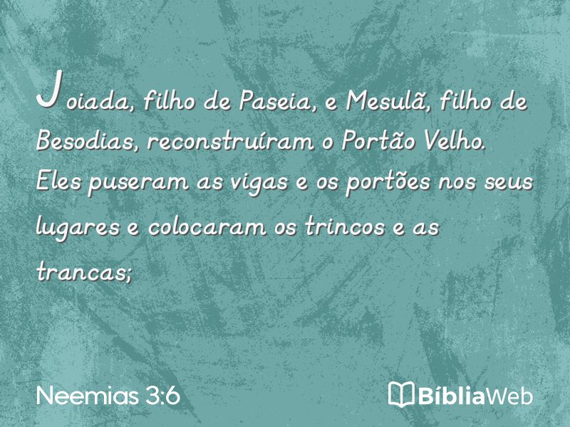 Neemias 3:6 em imagem para compartilhar
