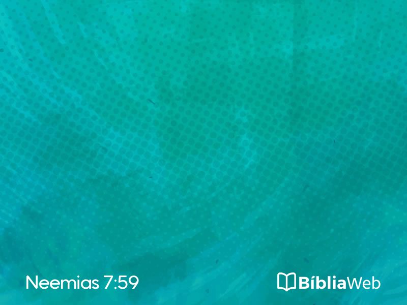 Neemias 7:59 em imagem para compartilhar