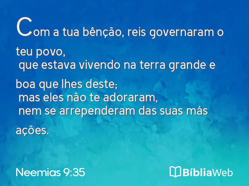 Neemias 9:35 em imagem para compartilhar