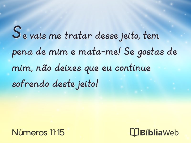 Números 11:15 em imagem para compartilhar