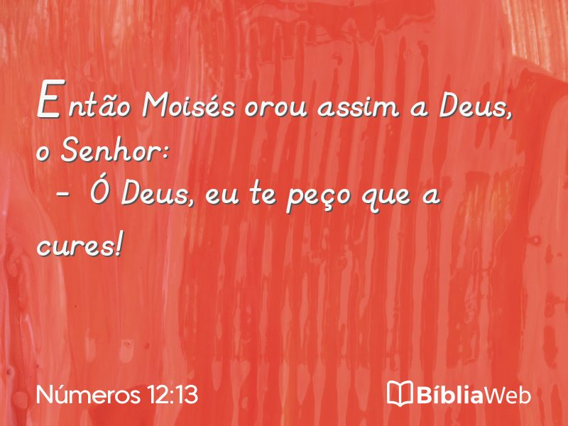 Números 12:13 em imagem para compartilhar