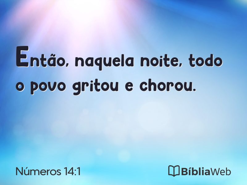Números 14:1 em imagem para compartilhar