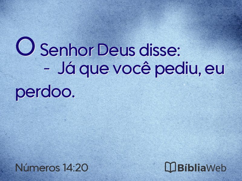 Números 14:20 em imagem para compartilhar