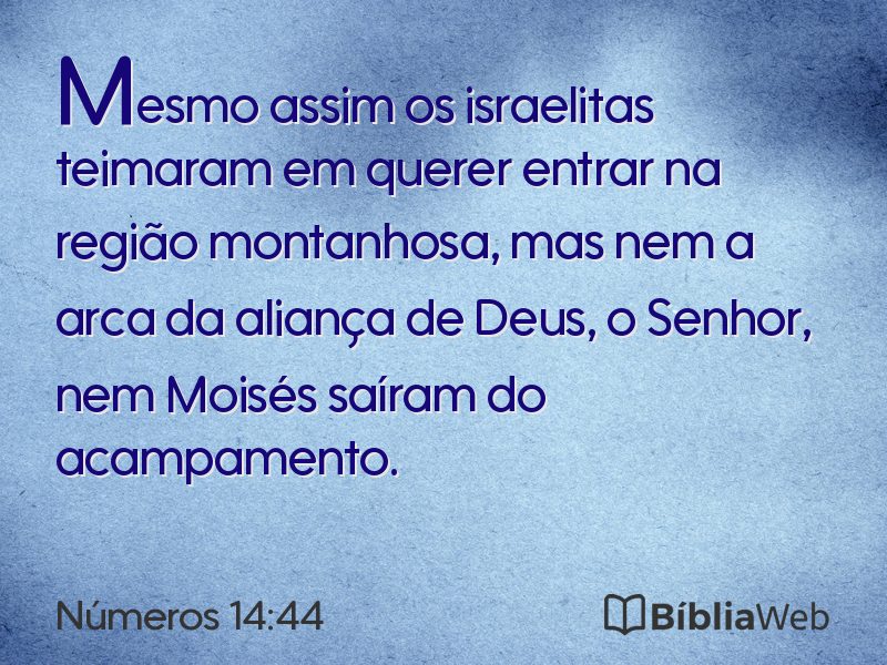 Números 14:44 em imagem para compartilhar