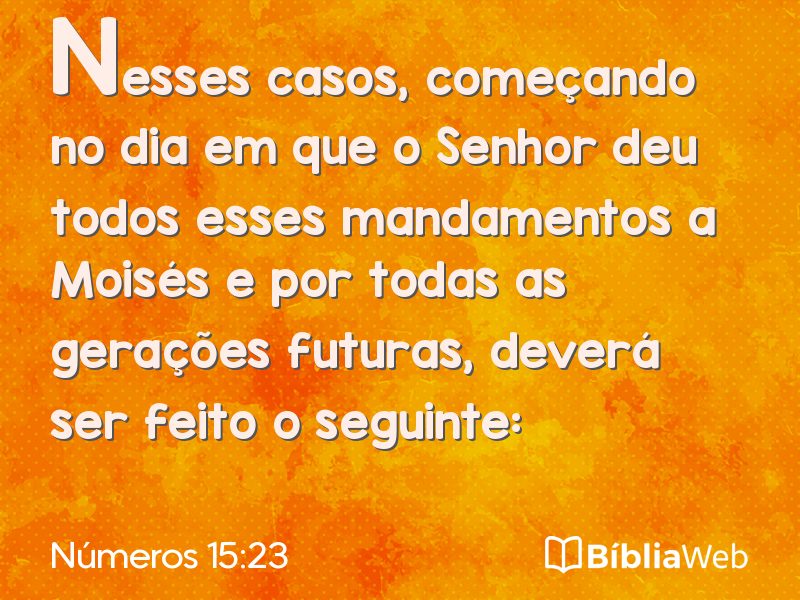 Números 15:23 em imagem para compartilhar