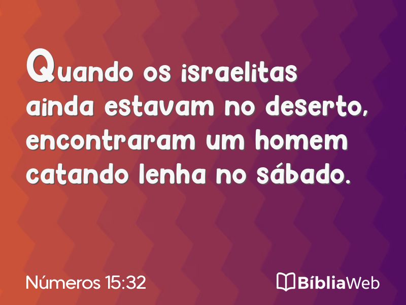 Números 15:32 em imagem para compartilhar